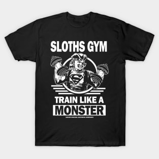 Sloths Gym, Train Like A Monster T-Shirt